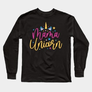 mama unicorn Long Sleeve T-Shirt